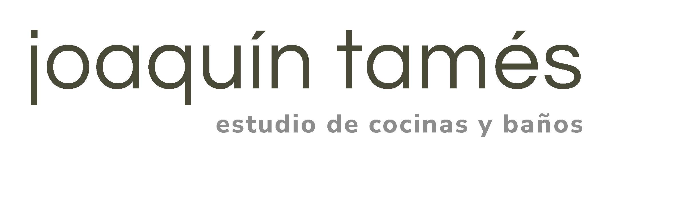 Joaquín Tamés — estudio de cocinas y baños